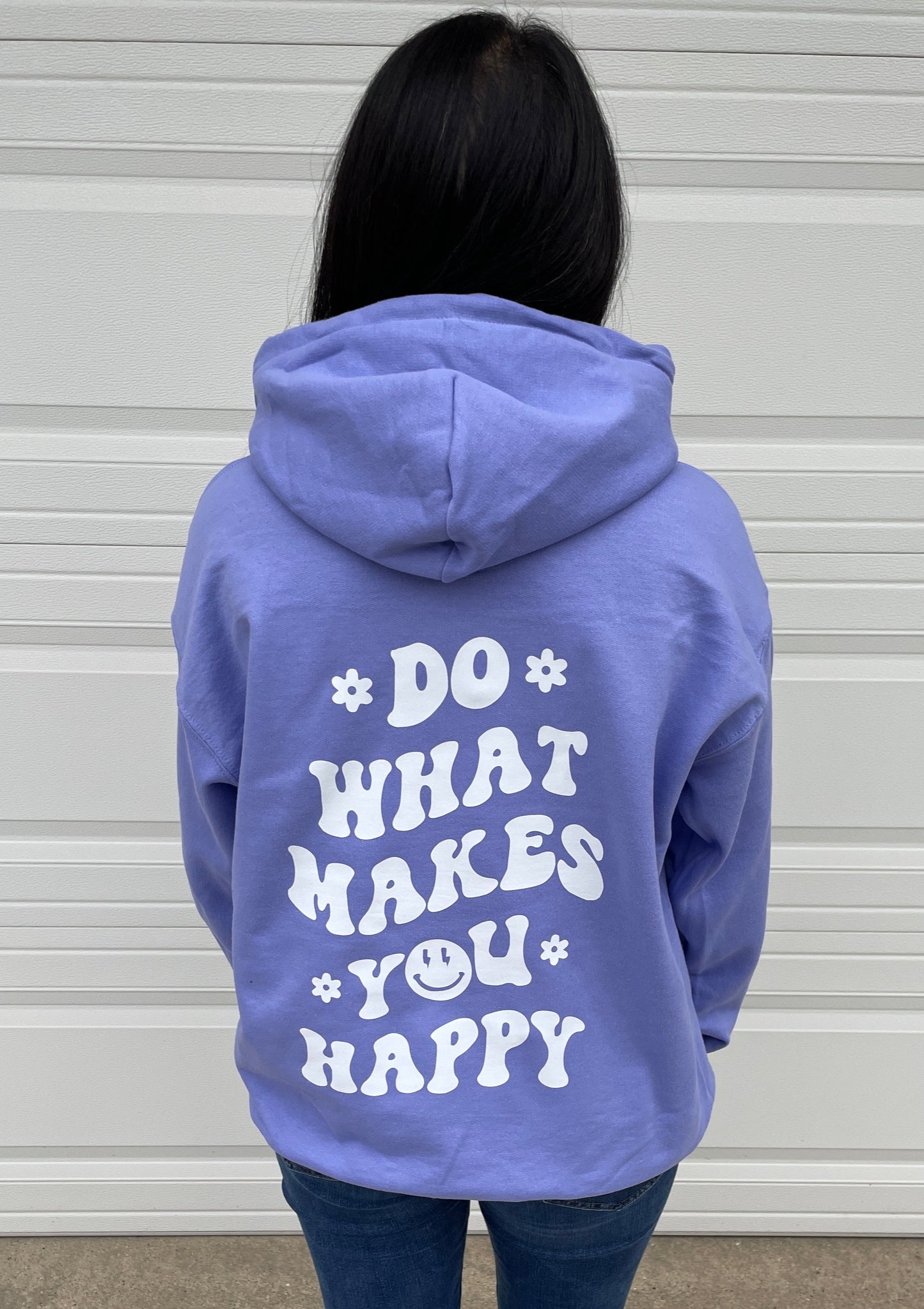 Do What Makes You Happy Hoodie/Crewneck