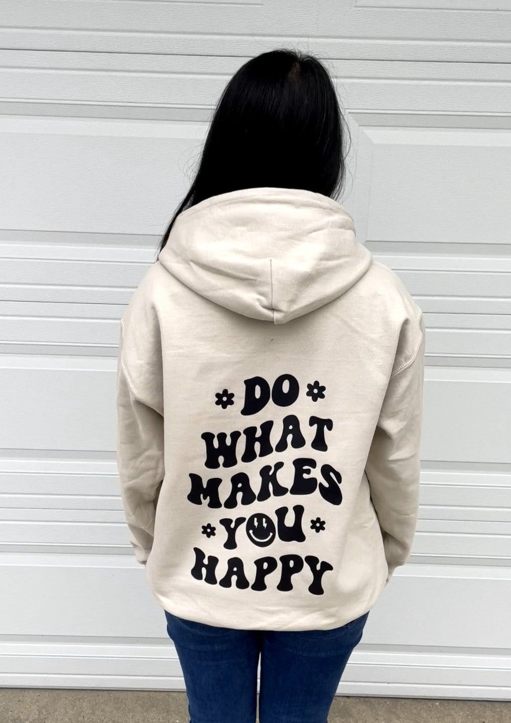 Do What Makes You Happy Hoodie/Crewneck